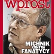 WPROST: Michnik o silnym państwie i zagrożeniach dla demokracji